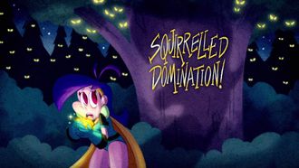 Episode 3 Squirrelled Domination!