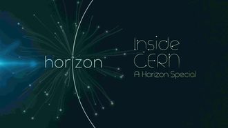 Episode 13 Inside CERN