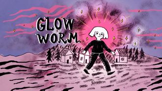 Episode 20 Glow Worm