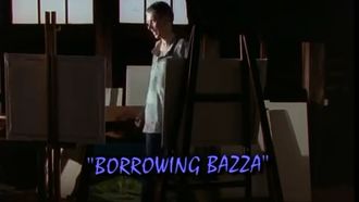 Episode 3 Borrowing Bazza