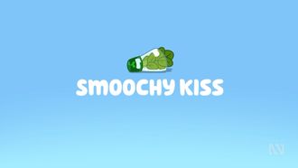 Episode 35 Smoochy Kiss