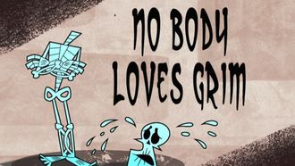 Episode 4 No Body Loves Grim