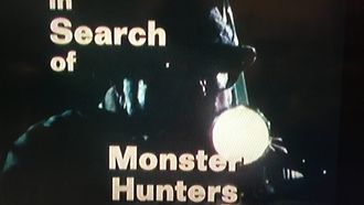 Episode 9 Monster Hunters