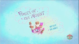 Episode 17 Ponies of the Moment/One Click Wonder