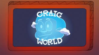 Episode 27 Craig World