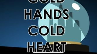 Episode 10 Cold Hands, Cold Heart