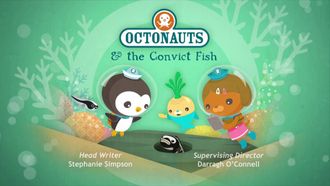 Episode 8 Octonauts and the Convict Fish