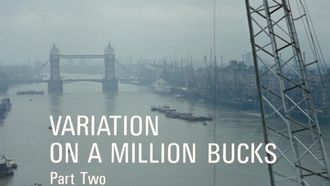 Episode 5 Variation on a Million Bucks: Part 2