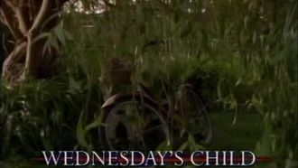Episode 11 Wednesday's Child