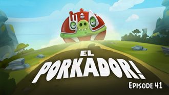 Episode 41 El Porkador!