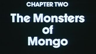 Episode 2 Chapter Two: The Monsters of Mongo