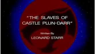 Episode 4 The Slaves of Castle Plun-Darr