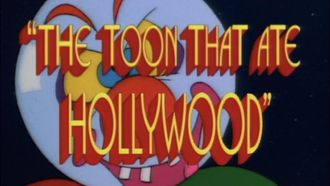 Episode 30 The Toon That Ate Hollywood
