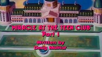 Episode 64 Miracle at the Teen Club (Part One)