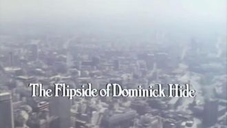 Episode 8 The Flipside of Dominick Hide