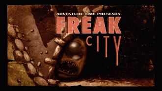 Episode 20 Freak City