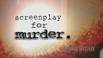 Episode 15 Screenplay for Murder
