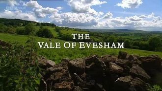 Episode 6 The Vale of Evesham