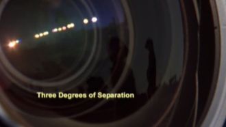 Episode 11 Three Degrees of Separation
