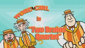 Episode 15 Two Brains Quartet/Big's Big Bounce