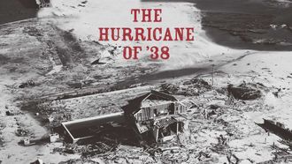 Episode 8 The Hurricane of '38
