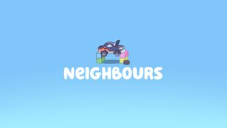 Episode 47 Neighbours