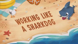 Episode 11 Working Like a Sharkdog