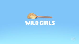 Episode 44 Wild Girls