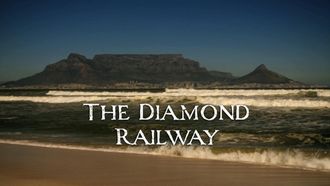 Episode 3 The Diamond Railway