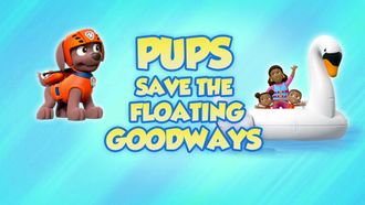 Episode 46 Pups Save the Floating Goodways