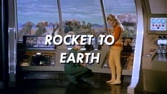 Episode 21 Rocket to Earth