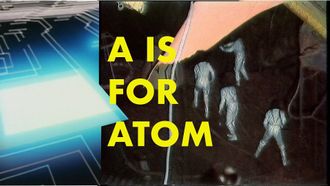 Episode 6 A Is for Atom