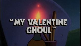 Episode 46 My Valentine Ghoul