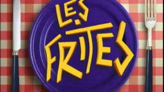 Episode 3 Les frites