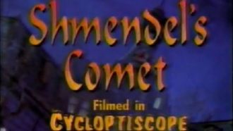 Episode 12 Shmendel's Comet