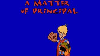 Episode 2 A Matter of Principal