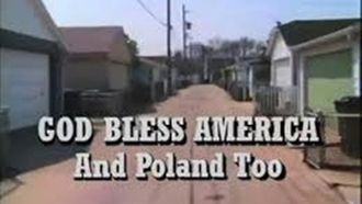 Episode 15 God Bless America and Poland, Too
