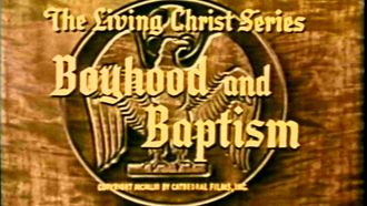 Episode 3 Boyhood & Baptism