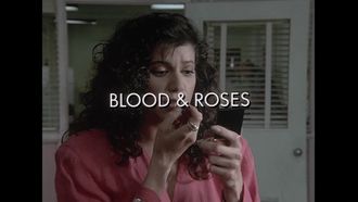 Episode 19 Blood & Roses