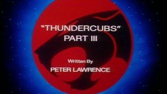 Episode 3 Thundercubs: Part III