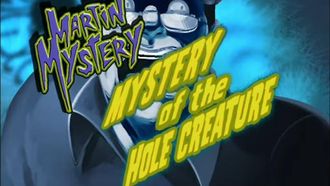 Episode 15 Mystery of the Hole Creature