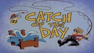 Episode 84 Catch of the Day