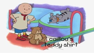 Episode 16 Caillou's Teddy Shirt