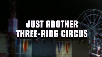 Episode 12 Just Another Three-Ring Circus
