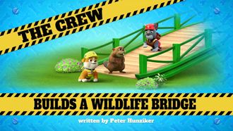 Episode 39 The Crew Builds a Wildlife Bridge