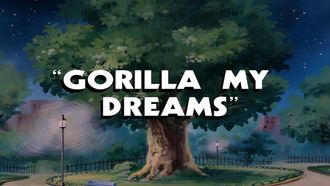 Episode 46 Gorilla My Dreams