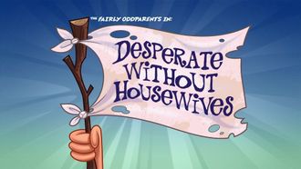 Episode 27 Desperate Without Housewives