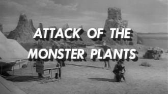 Episode 14 Attack of the Monster Plants