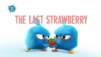 Episode 21 The Last Strawberry
