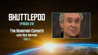 Episode 12 The Bossman Cometh with Rick Berman